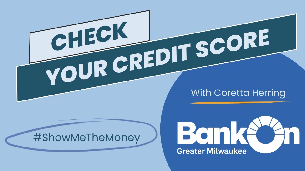 #ShowMeTheMoney: The Importance of Checking Your Credit Score